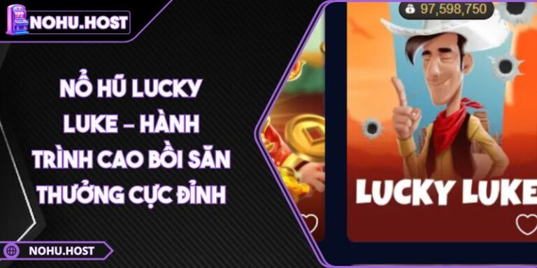 Nổ hũ Lucky Luke